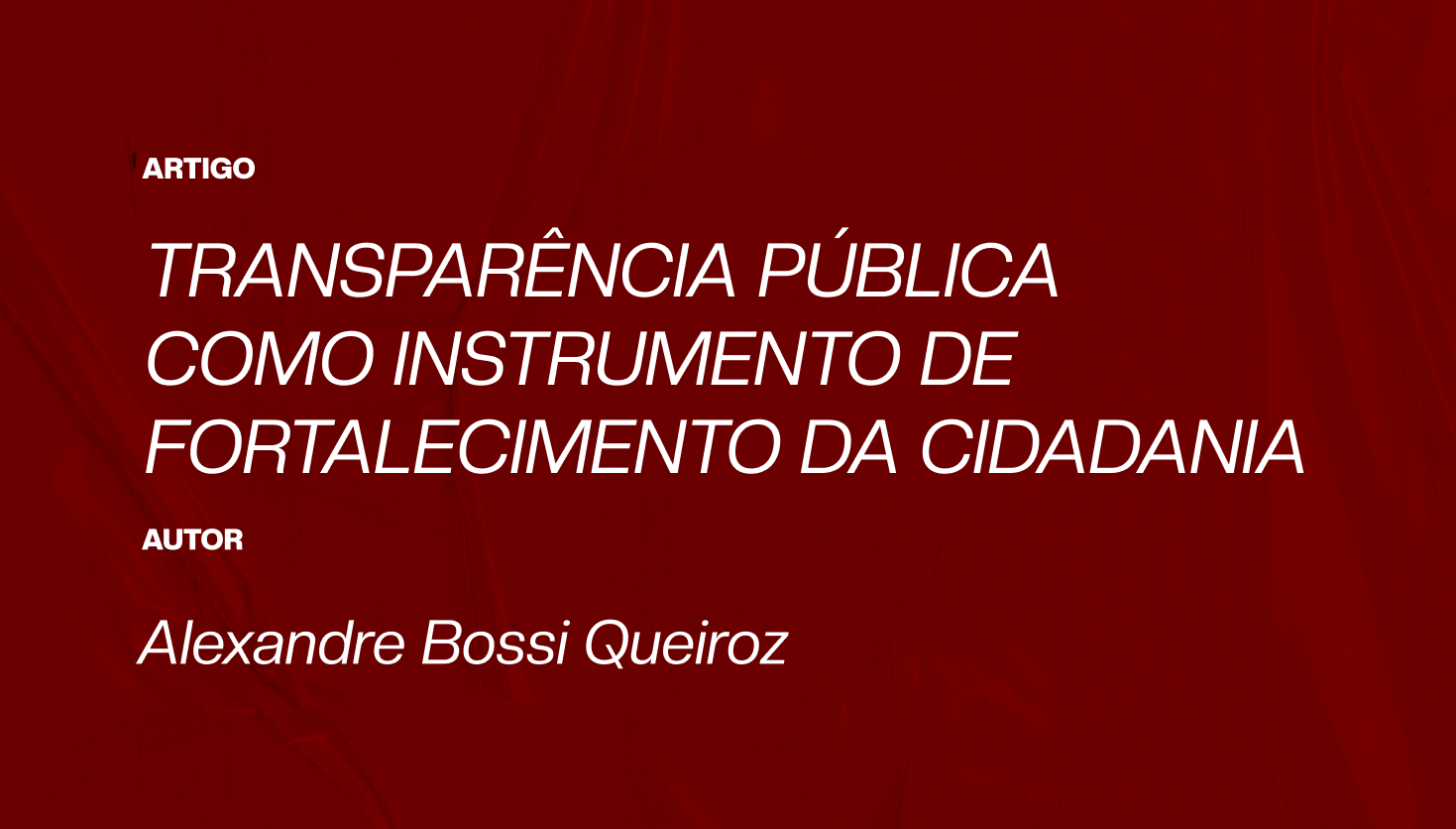 AMICIC - Transparência pública como instrumento de fortalecimento da cidadania.